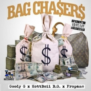 Album Bag Chasers (Explicit) from Propane