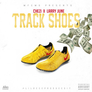 Track Shoes (feat. Larry June) (Explicit)