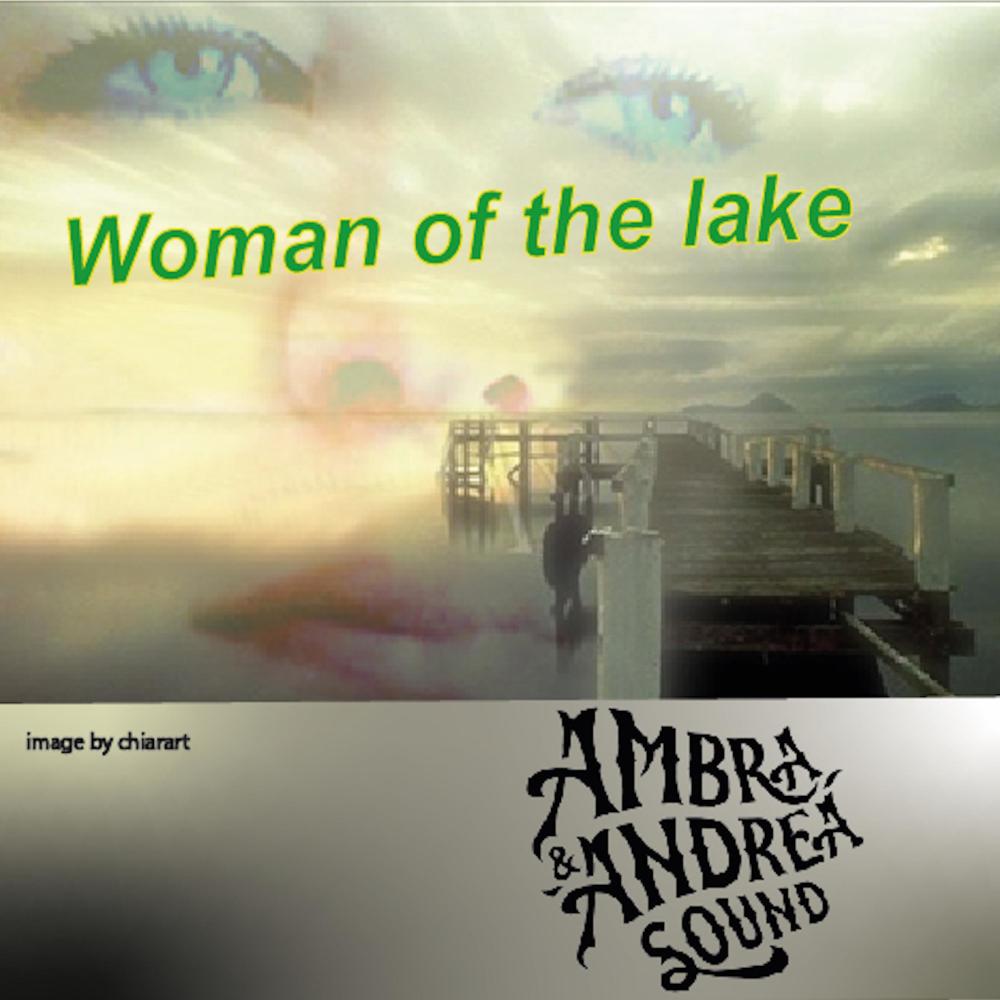 Woman of the lake