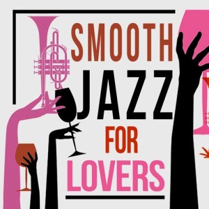 ดาวน์โหลดและฟังเพลง Smooth Jazzer พร้อมเนื้อเพลงจาก Linwood Bell