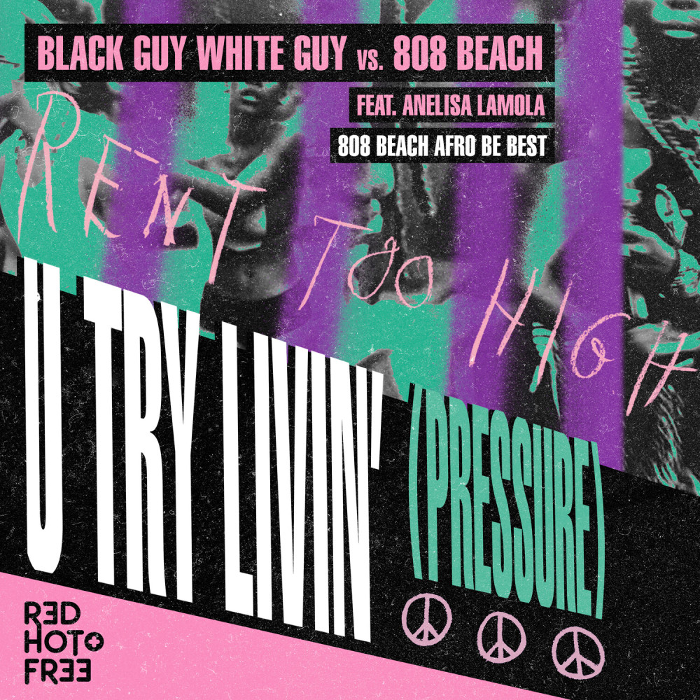 U Try Livin'(Pressure) (808 BEACH Afro Be Best Remix)