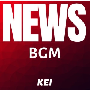 收聽Kei的経済ニュース (Drumless Version)歌詞歌曲