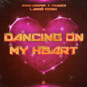 อัลบัม Dancing On My Heart (LANNÉ Remix) ศิลปิน LANNÉ