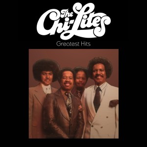 The Chi-Lites的專輯Greatest Hits