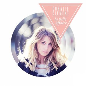 收聽Coralie Clement的À La Longue歌詞歌曲
