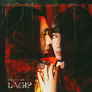 Rayi Putra的專輯LAGI? (feat. Laze)