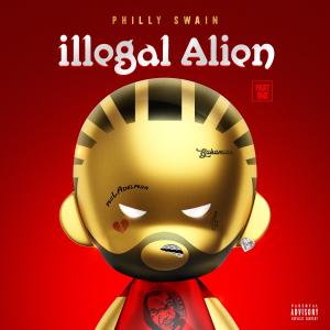 อัลบัม Illegal Alien, Pt. 1 ศิลปิน Philly Swain
