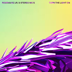 อัลบัม Turn The Light On ศิลปิน Rodriguez Jr.
