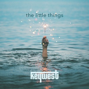 อัลบัม The Little Things ศิลปิน Keywest