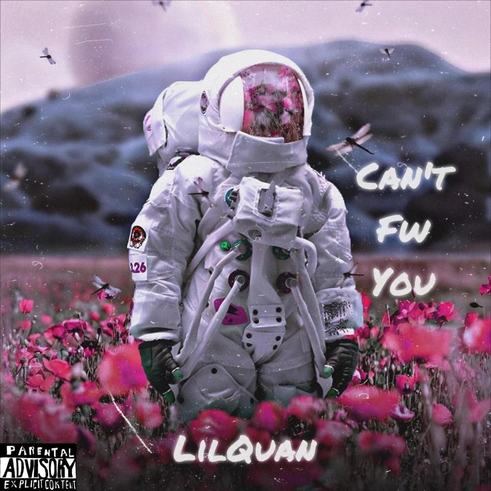 Can't Fw You (Explicit)