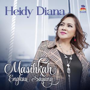 Album Masihkah Engkau Sayang oleh Heidy Diana