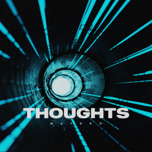 Maydro的专辑Thoughts