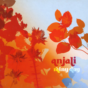 收聽Anjali的Rainy Day歌詞歌曲