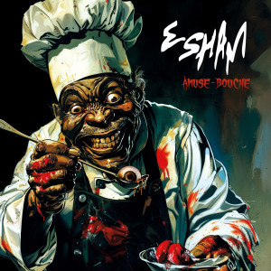 อัลบัม Amuse-Bouche (Explicit) ศิลปิน Esham