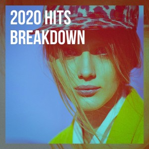 Album 2020 Hits Breakdown oleh Cover Team