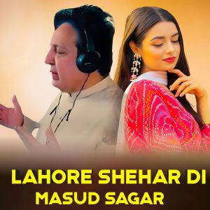 Album Lahore Shehar Di from Fahad Ali