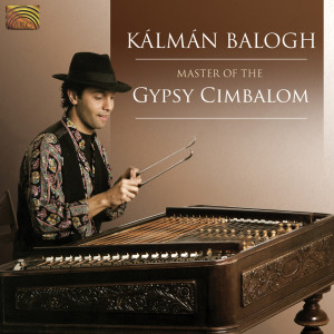 Kálmán Balogh的專輯Kalman Balogh: Master of the Gypsy Cimbalom