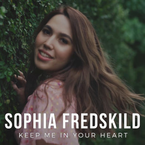 Listen to Keep Me In Your Heart song with lyrics from Sophia Fredskild
