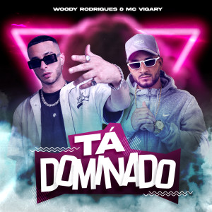 Woody Rodrigues的專輯TÁ DOMINADO