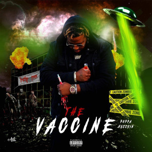 Album The Vaccine (Explicit) from Poppa Hussein