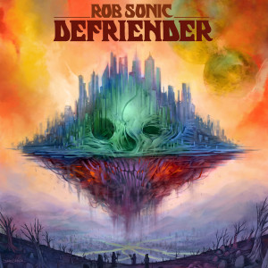 Rob Sonic的专辑Defriender (Explicit)