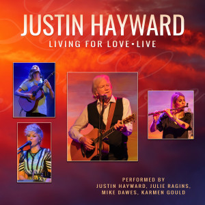 Justin Hayward的專輯Living for Love (Live)