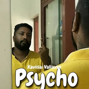 Album Psycho from Kaviisai Vallavan