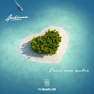 Listen to Pour une autre song with lyrics from Atchinam