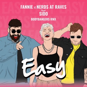 Fannie的專輯EASY (Bodybangers Remix) [Explicit]