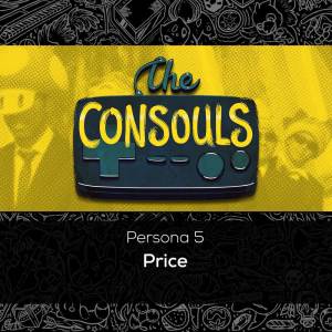 Album Price (from "Persona 5") oleh The Consouls