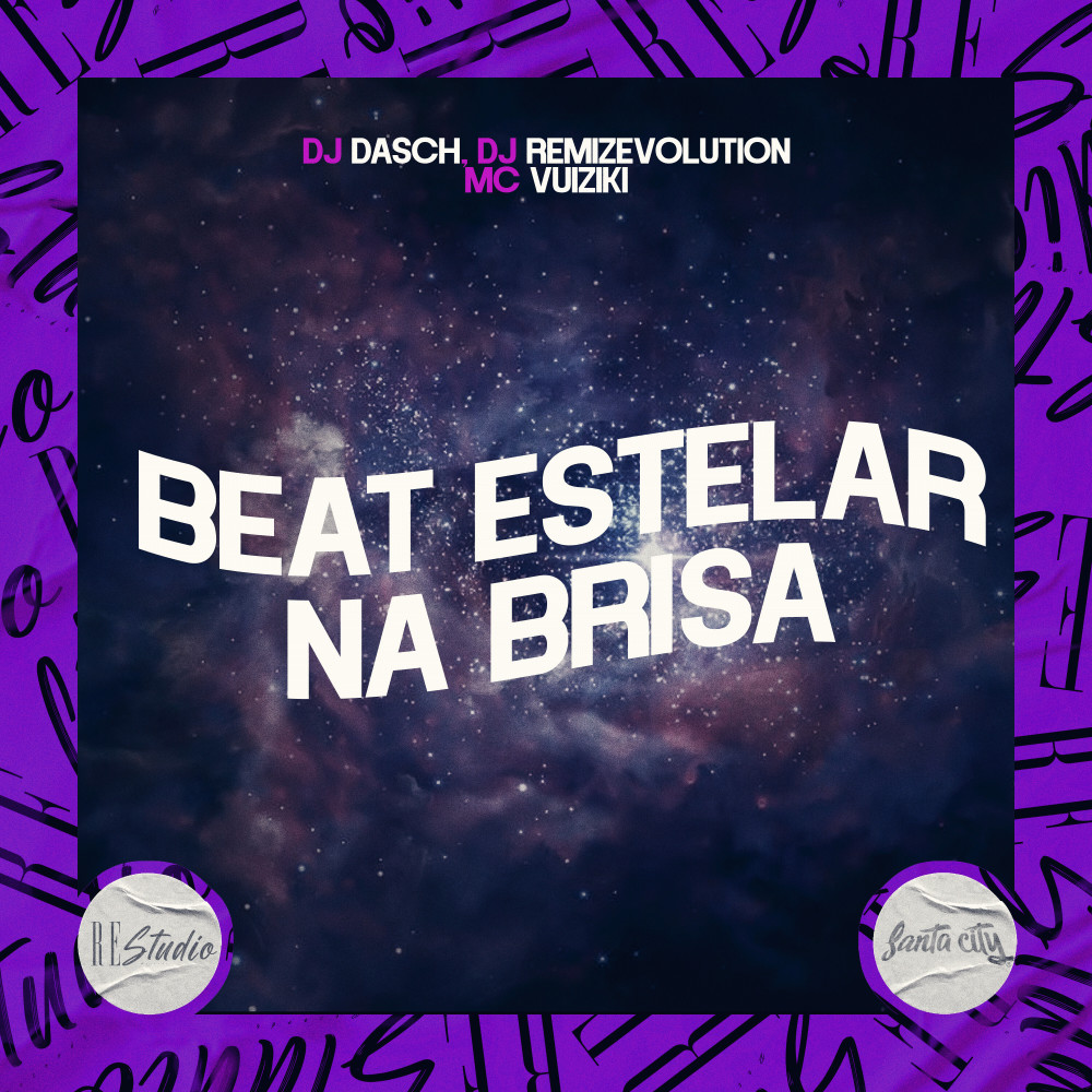 Beat Estelar - Na Brisa (Explicit)