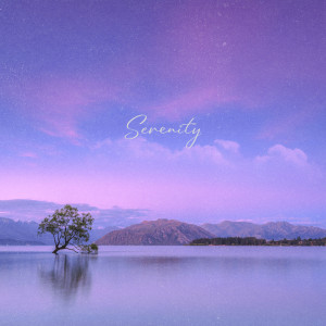 ดาวน์โหลดและฟังเพลง Serenity พร้อมเนื้อเพลงจาก Chilliax
