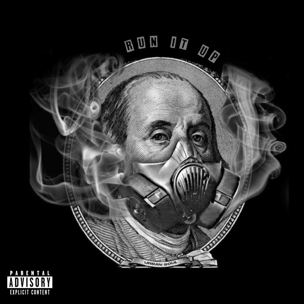 Run it up (feat. Rudest) (Explicit)