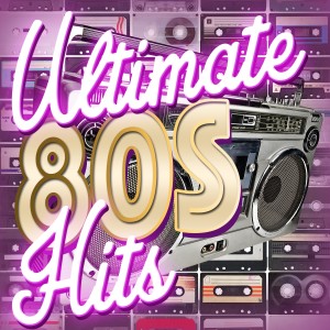 80's Love Band的專輯Ultimate 80s Hits