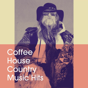 The Country Music Heroes的專輯Coffee House Country Music Hits