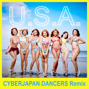 收聽Da Pump的U.S.A. (CYBERJAPAN DANCERS Remix -insutrumental-) (CYBERJAPAN DANCERS Remix -instrumental-)歌詞歌曲