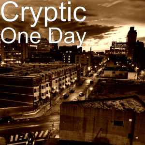 收聽CRYPTIC的One Day歌詞歌曲