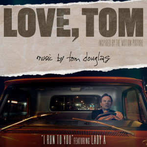 อัลบัม I Run To You ศิลปิน Tom Douglas