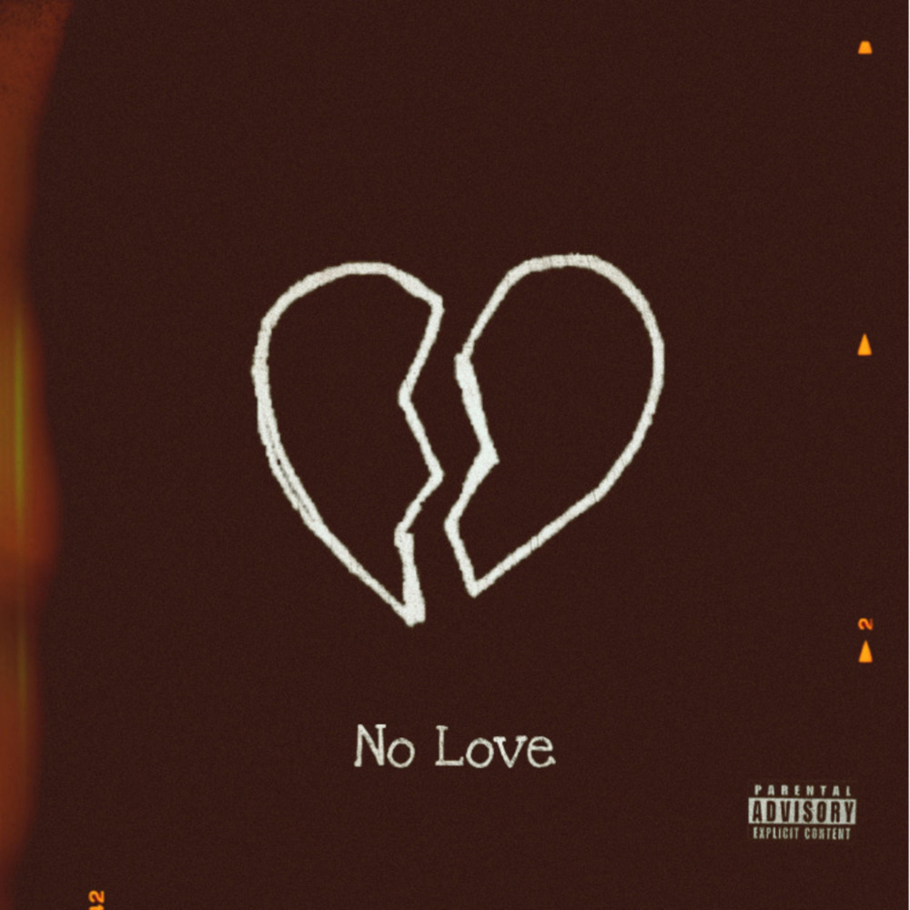No Love (Explicit)
