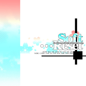 收聽absoluteranks的Soft Reset (Explicit)歌詞歌曲