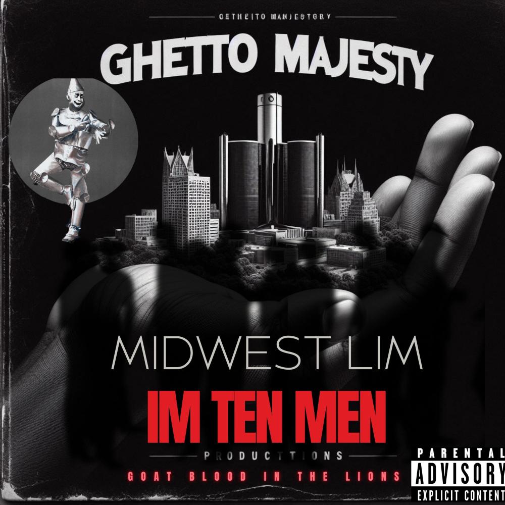 I'm ten men (Explicit)