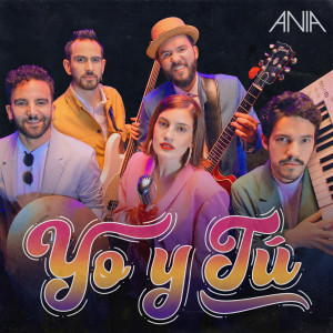 Ania的專輯Yo y Tú