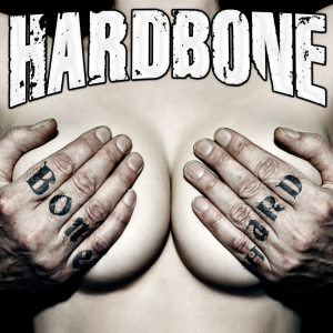 收听HARDBONE的Bad Boy歌词歌曲