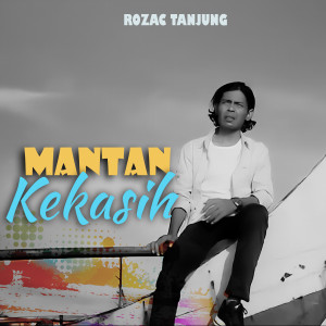 Album MANTAN KEKASIH from 