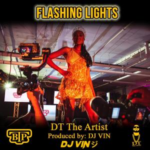 DT The Artist的專輯Flashing Lights