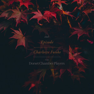 Dengarkan lagu 2nd Episode nyanyian Charlotte Funke dengan lirik