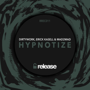 ดาวน์โหลดและฟังเพลง Hypnotize พร้อมเนื้อเพลงจาก Dirtywork