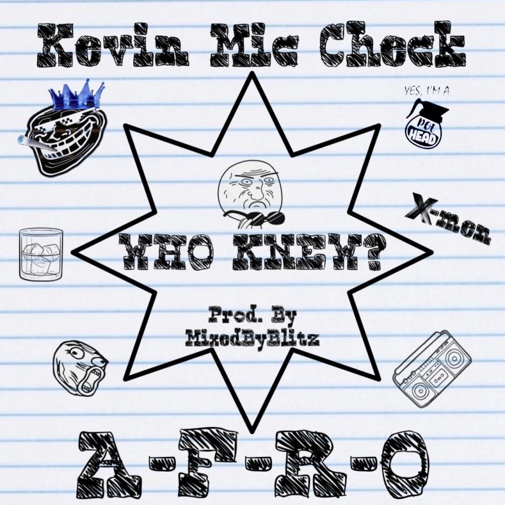 Who Knew? (feat. A-F-R-O)