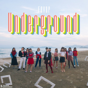 Dengarkan lagu Underground nyanyian Fever dengan lirik