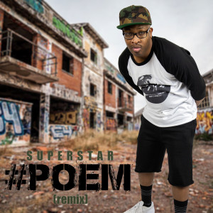 Listen to #Poem(Remix) song with lyrics from Superstar